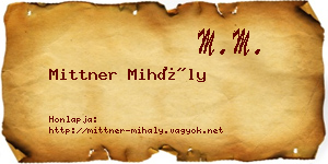 Mittner Mihály névjegykártya